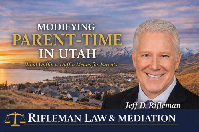 Modify parent time Utah Duffin